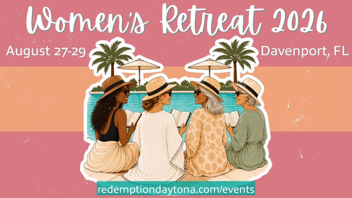 Women’s Retreat 2026 — August 27–29, Davenport, FL